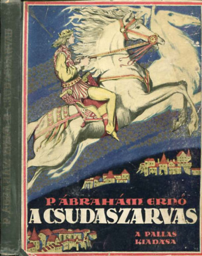P. brahm Ern - A csudaszarvas (Jaschik lmos kpeivel)