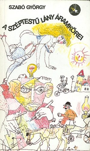 Szab� Gy�rgy - A sz�ptest� l�ny �ramk�rei