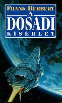 Frank Herbert - A dosadi kísérlet