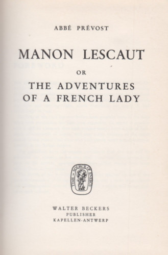 Abbé Prévost - Manon Lescaut or The Adventures of a Franch Lady