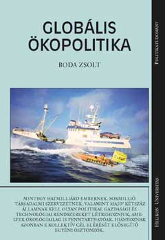 Boda Zsolt - Glob�lis �kopolitika