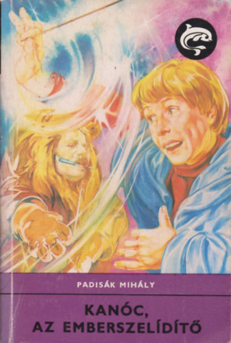 Padis�k Mih�ly - Kan�c, az emberszel�d�t�