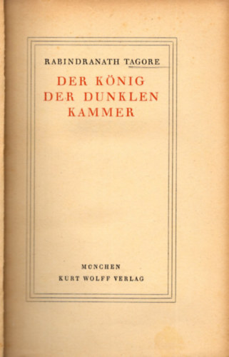 Rabindranath Tagore - Der Knig der dunklen Kammer
