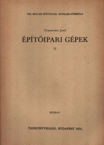 Dr. Temesvri Jen - ptipari gpek II.