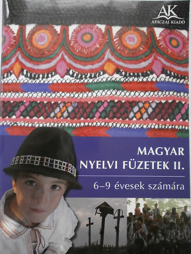 Magyar nyelvi fzetek II. 6-9 vesek szmra