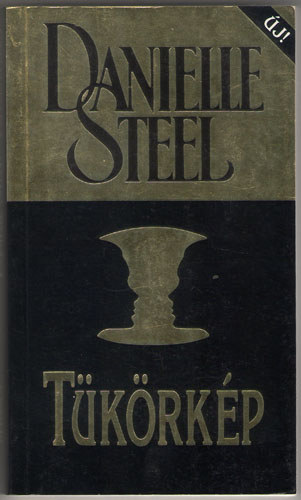 Daniel Steel - T�k�rk�p
