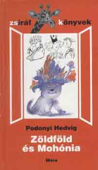 Podonyi Hedvig - Z�ldf�ld �s Moh�nia