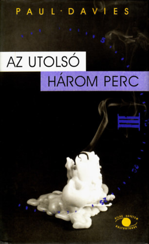 Paul Davies - Az utols� h�rom perc