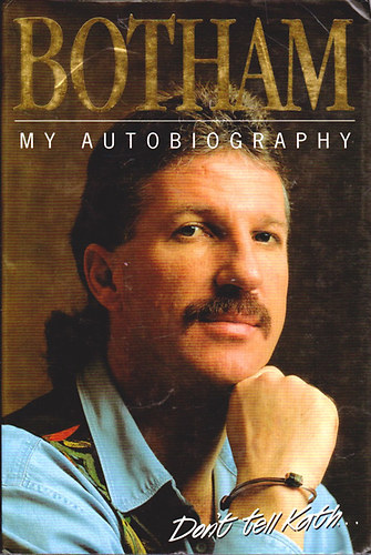 Ian Botham - Botham my autobiography