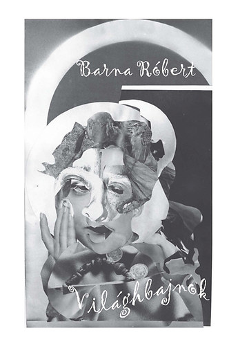 Barna Róbert - Világhbajnok