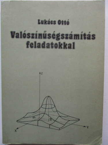 Lukcs Ott - Valsznsgszmts feladatokkal