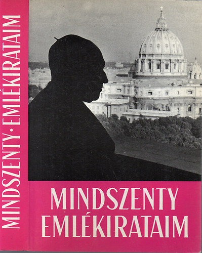 Mindszenty József - Emlékirataim - Emigrációs kiadás.