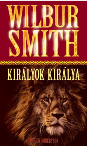 Wilbur Smith - Kirlyok Kirlya