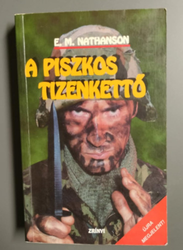 E. M. Nathanson - A piszkos tizenkettő