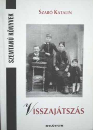 Szabó Katalin - Visszajátszás