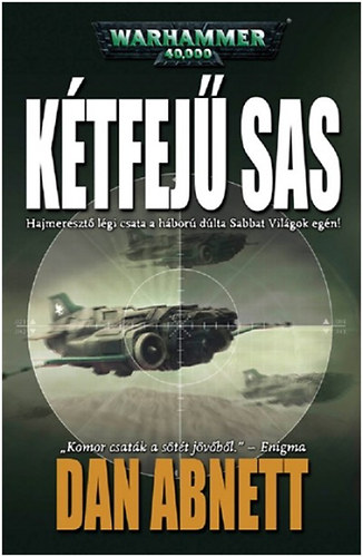 Dan Abnett - Kétfejű sas