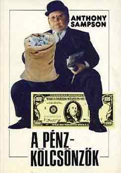 Anthony Sampson - A p�nzk�lcs�nz�k