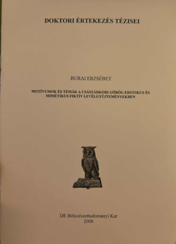 Burai Erzs�bet - Mot�vumok �s t�m�k a cs�sz�rkori g�r�g erotikus �s mim�tikus fikt�v lev�lgy�jtem�nyekben