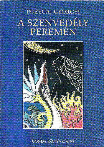 Pozsgai Gy�rgyi - A szenved�ly perem�n