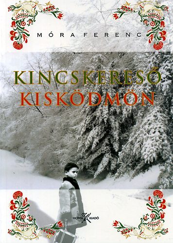 Mra Ferenc - Kincskeres kiskdmn - Puhatbla