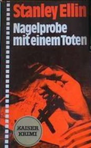 Stanley Ellin - Nagelprobe mit einem Toten