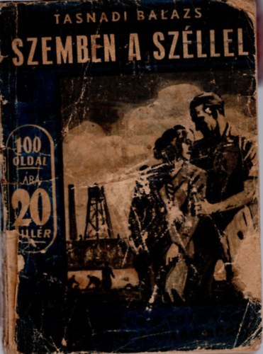 Tasn�di Bal�zs - Szemben a sz�llel