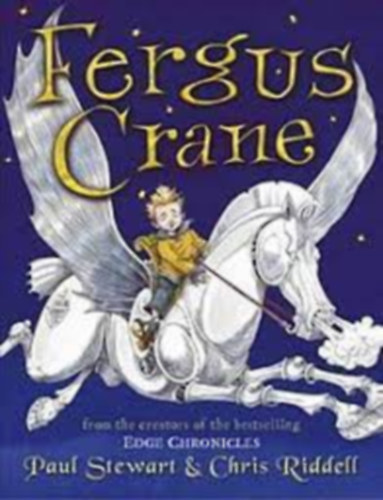 Chris Riddell Paul Stewart - Fergus Crane