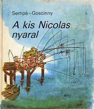 Goscinny; Semp - A kis Nicolas nyaral