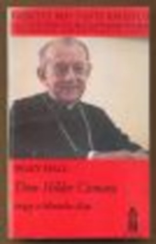 Mary Hall - Dom H�lder Camara avagy a hihetetlen �lom