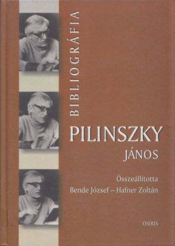 Bende J�zsef-Hafner Zolt�n - Pilinszky J�nos (Bibliogr�fia)