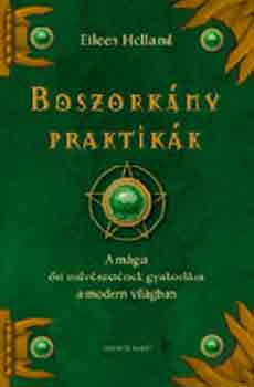 Eileen Holland - Boszorkánypraktikák