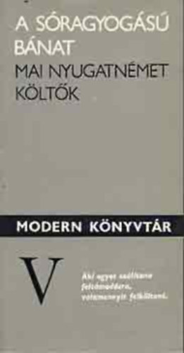 Eurpa Knyvkiad - A sragyogs bnat (Mai nyugatnmet kltk)