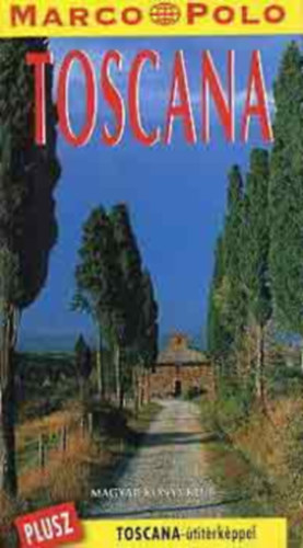 Toscana - �tit�rk�ppel (Marco Polo)