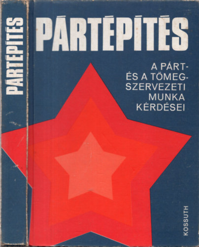 Lajtai Vera szerk. - Prtpts - A prt-s tmegszervezeti munka krdsei