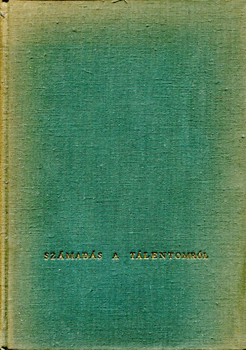 Karinthy Frigyes - Sz�mad�s a t�lentomr�l