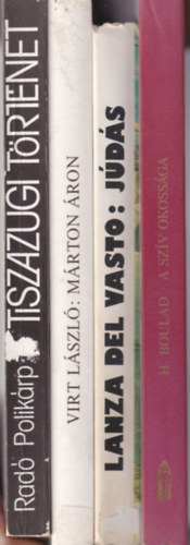 Virt Lszl, P. Henri Boulad S. J. Rad Polikrp - 4 db vallsi knyv: A szv okossga + Jds + Mrton ron a lelkiismeret apostola + Tiszaugi trtnet