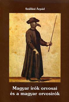 Sz�ll�si �rp�d - Magyar �r�k orvosai �s a magyar orvos�r�k