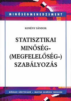 Kemny Sndor - Statisztikai minsg- (megfelelsg-) szablyozs