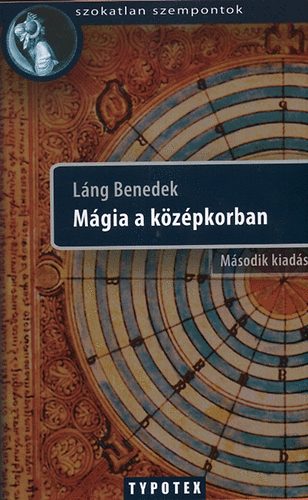 Lng Benedek - Mgia a kzpkorban