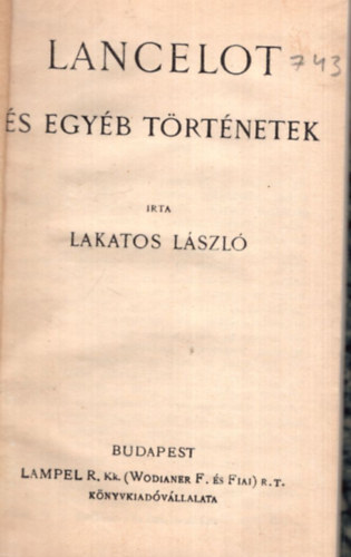 Lakatos László - Lancelot és egyéb történetek (Magyar Könyvtár)