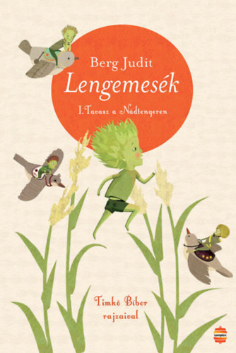 Berg Judit - Lengemes�k - Tavasz a N�dtengeren