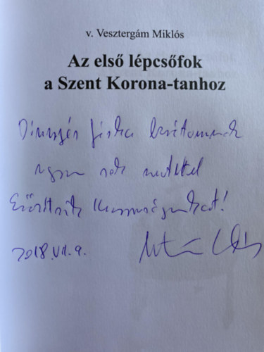 v. Vesztergám Miklós - Az első lépcsőfok a Szent Korona-tanhoz