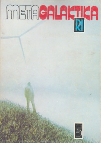 Kuczka Péter (szerk.) - Metagalaktika 5. (Stanislaw Lem regényei és elbeszélései)