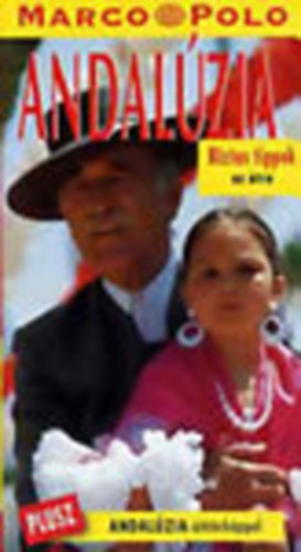 Martin, Schmidt, Lothar Dahms - Andalúzia (Marco Polo)