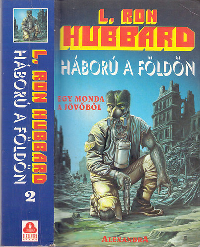 L. Ron Hubbard - H�bor� a f�ld�n 2.k�nyv - Egy monda a j�v�b�l