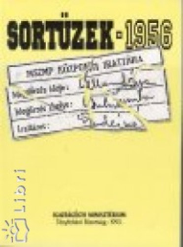 Kahler Frigyes (szerk.) - Sortüzek - 1956