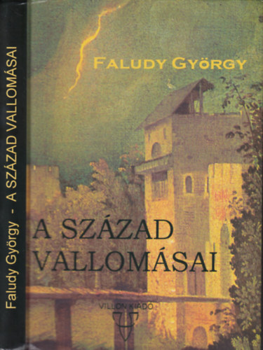 Faludy Gyrgy - A szzad vallomsai DEDIKLT