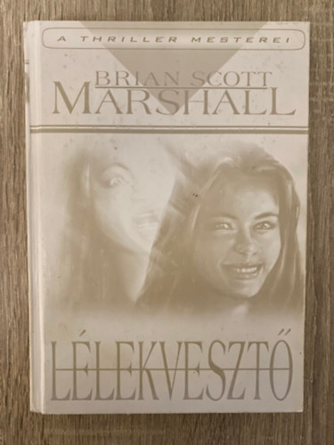 Brian Scott Marshall - Llekveszt (Sajt kppel)