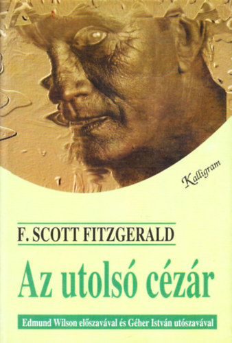 Francis Scott Fitzgerald - Az utols czr