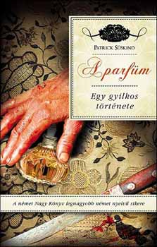 Patrick S�skind - A parf�m